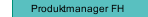 Produktmanager FH